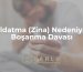 Aldatma (Zina) Nedeniyle Boşanma Davası