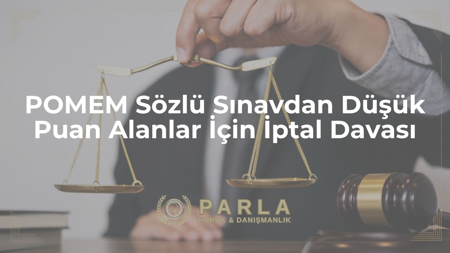 POMEM Sözlü Sınavdan Düşük Puan Alanlar İçin İptal Davası