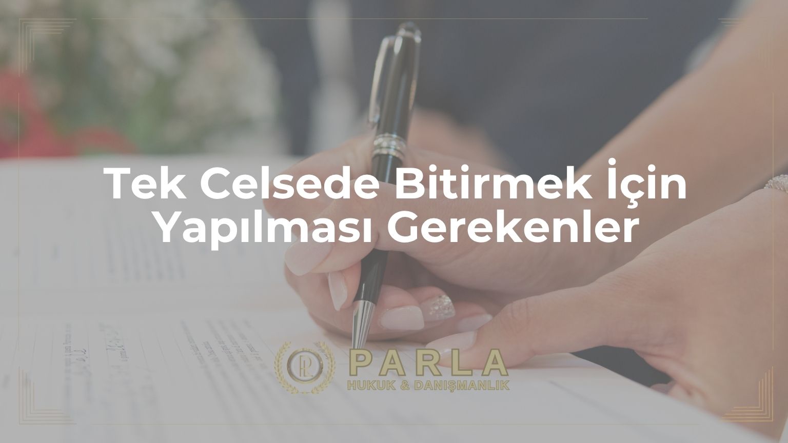 Tek Celsede Bitirmek İçin Yapılması Gerekenler