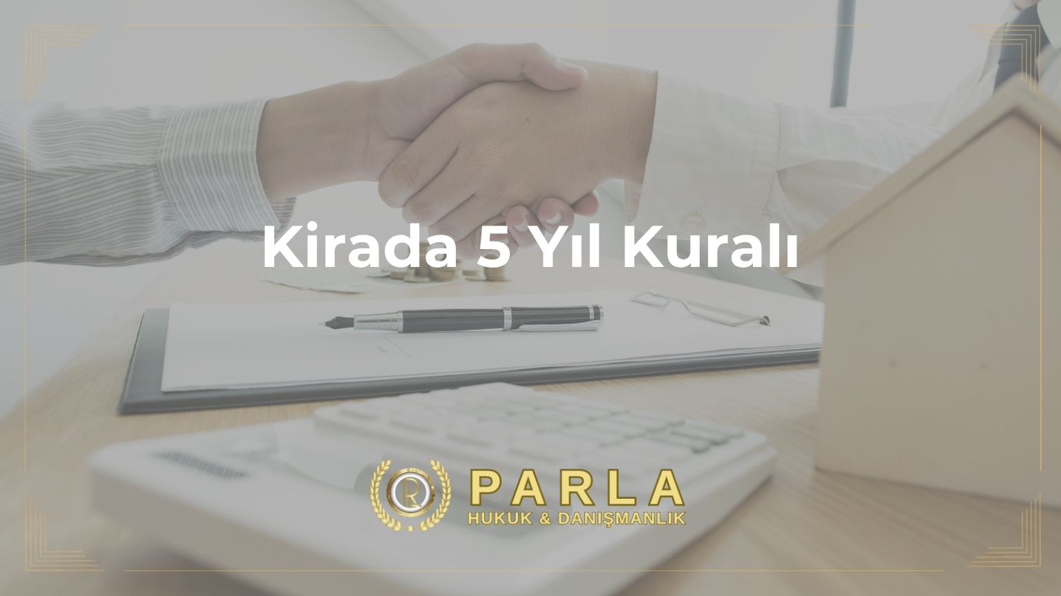 Kirada 5 Yıl Kuralı: TÜFE Sınırı Kalkar