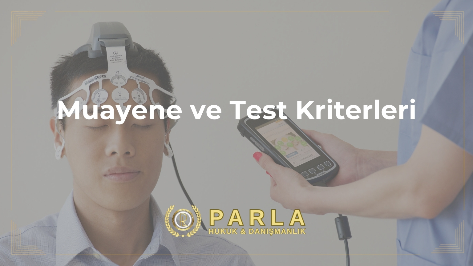 Muayene ve Test Kriterleri
