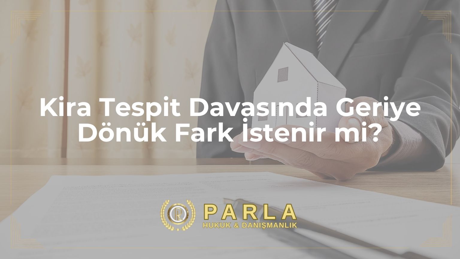 Kira Tespit Davasında Geriye Dönük Fark İstenir mi?