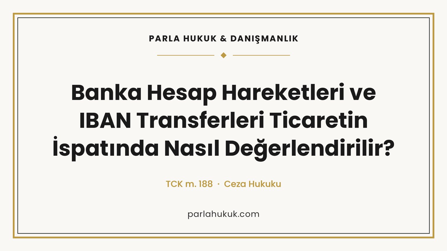 Banka hesap hareketleri uyuşturucu ticaretini tek başına ispatlamaz. IBAN transferlerinin delil değeri, hesabını kullandırma ve savunma.